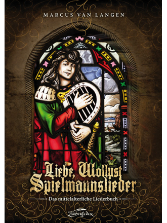 Mittelalter Lieder Buch-001-Liebe, Wollust, Spielmannslieder-Trollfelsen